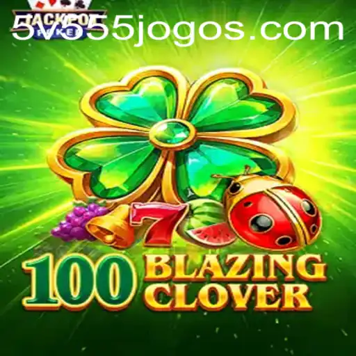 Explorando o Mundo de 100BlazingClover: Uma Jornada de Aventura e Estratégia